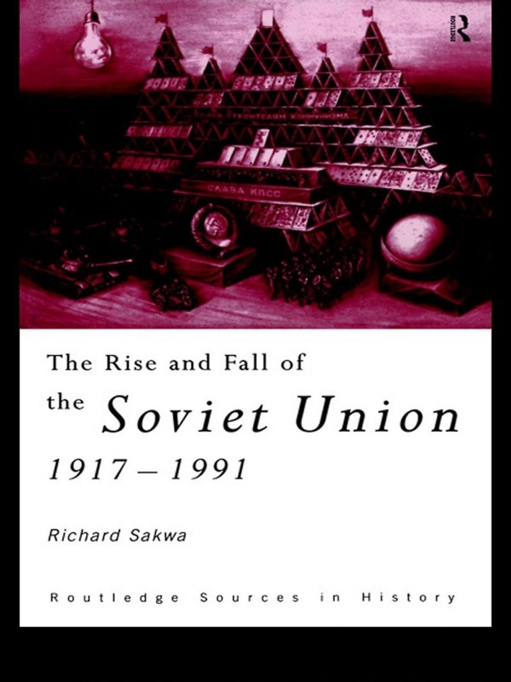 Big bigCover of The Rise and Fall of the Soviet Union