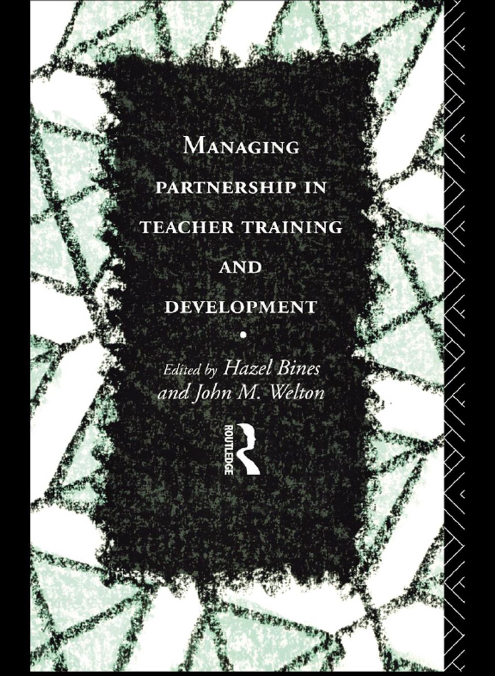 Big bigCover of Managing Partnership in Teacher Training and Development