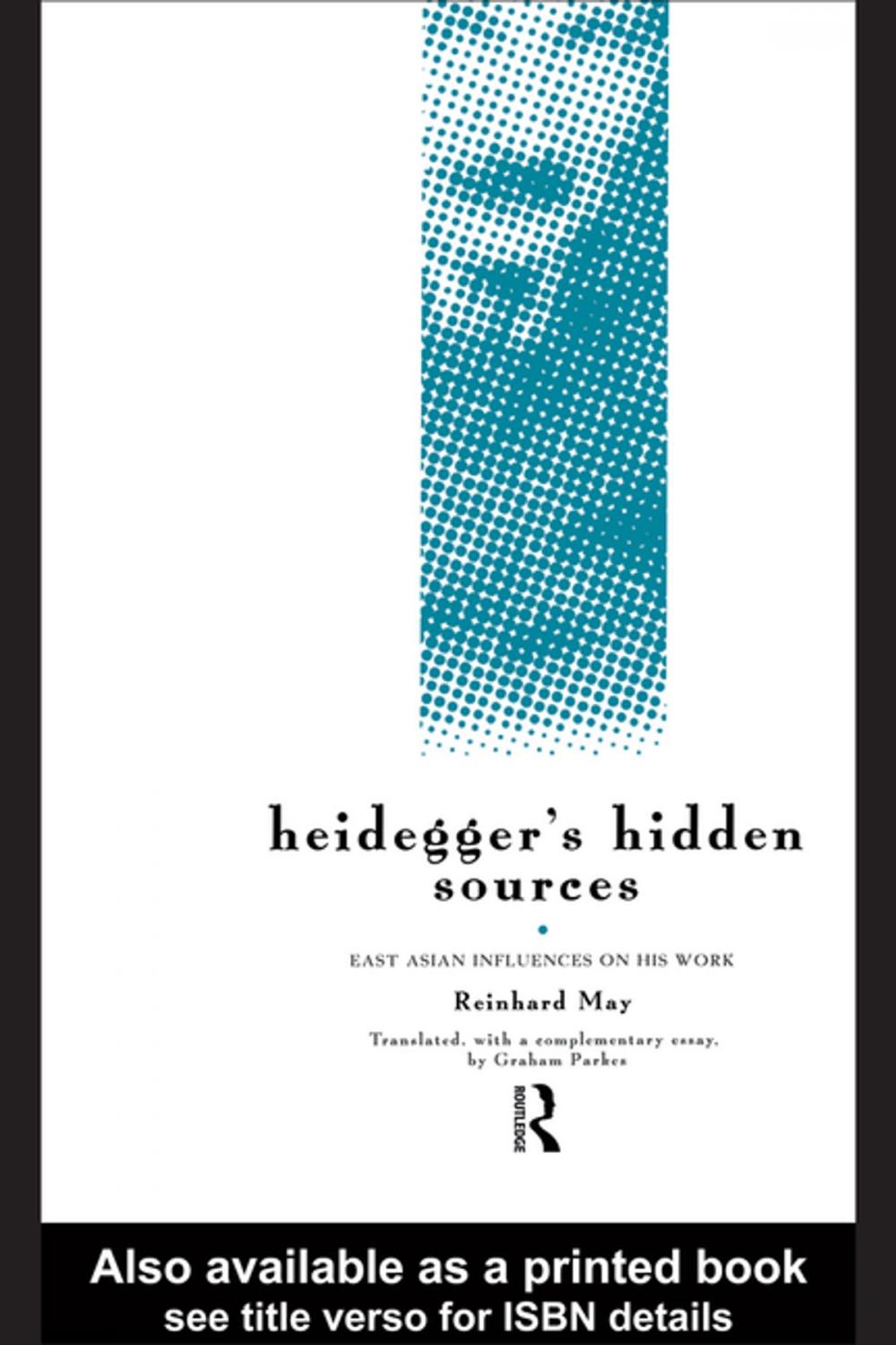 Big bigCover of Heidegger's Hidden Sources