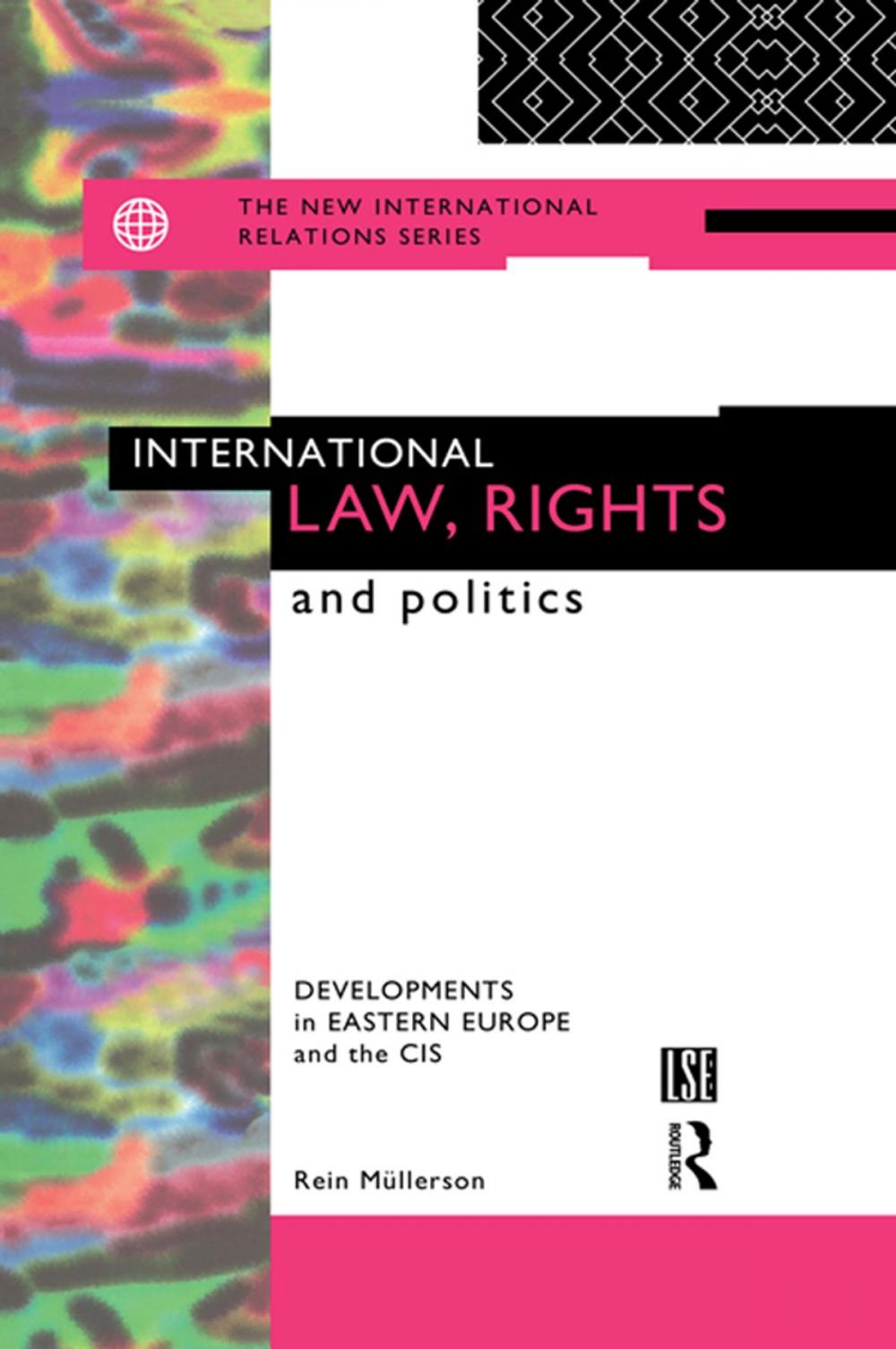 Big bigCover of International Law, Rights and Politics