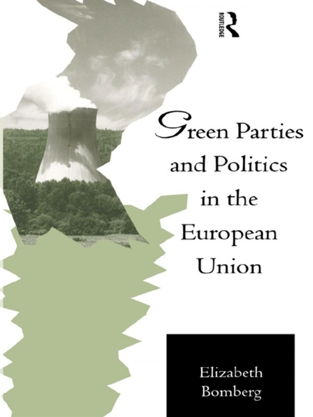 Big bigCover of Green Parties and Politics in the European Union