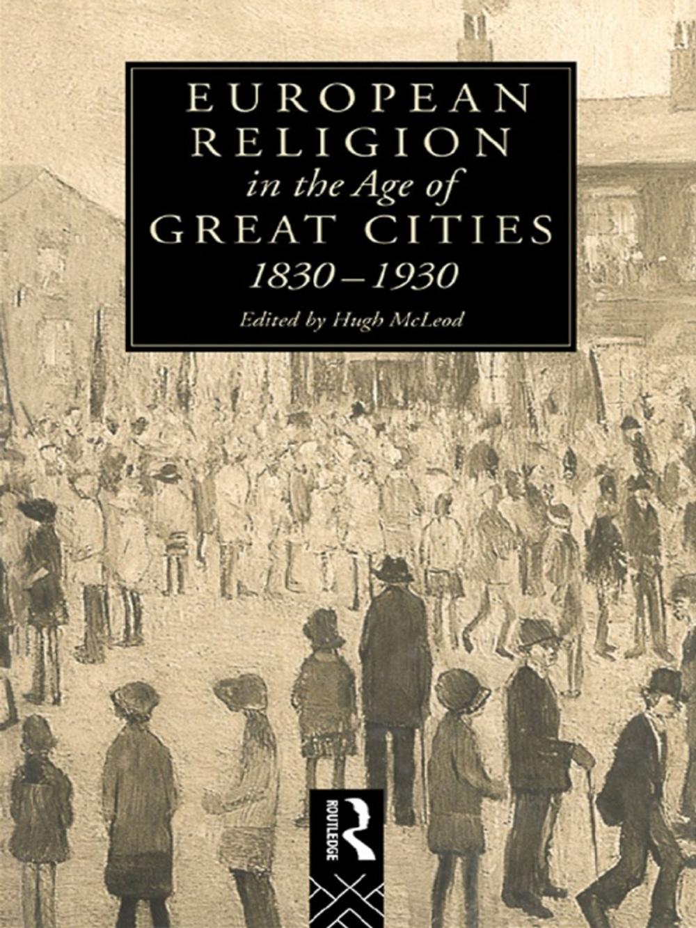 Big bigCover of European Religion in the Age of Great Cities