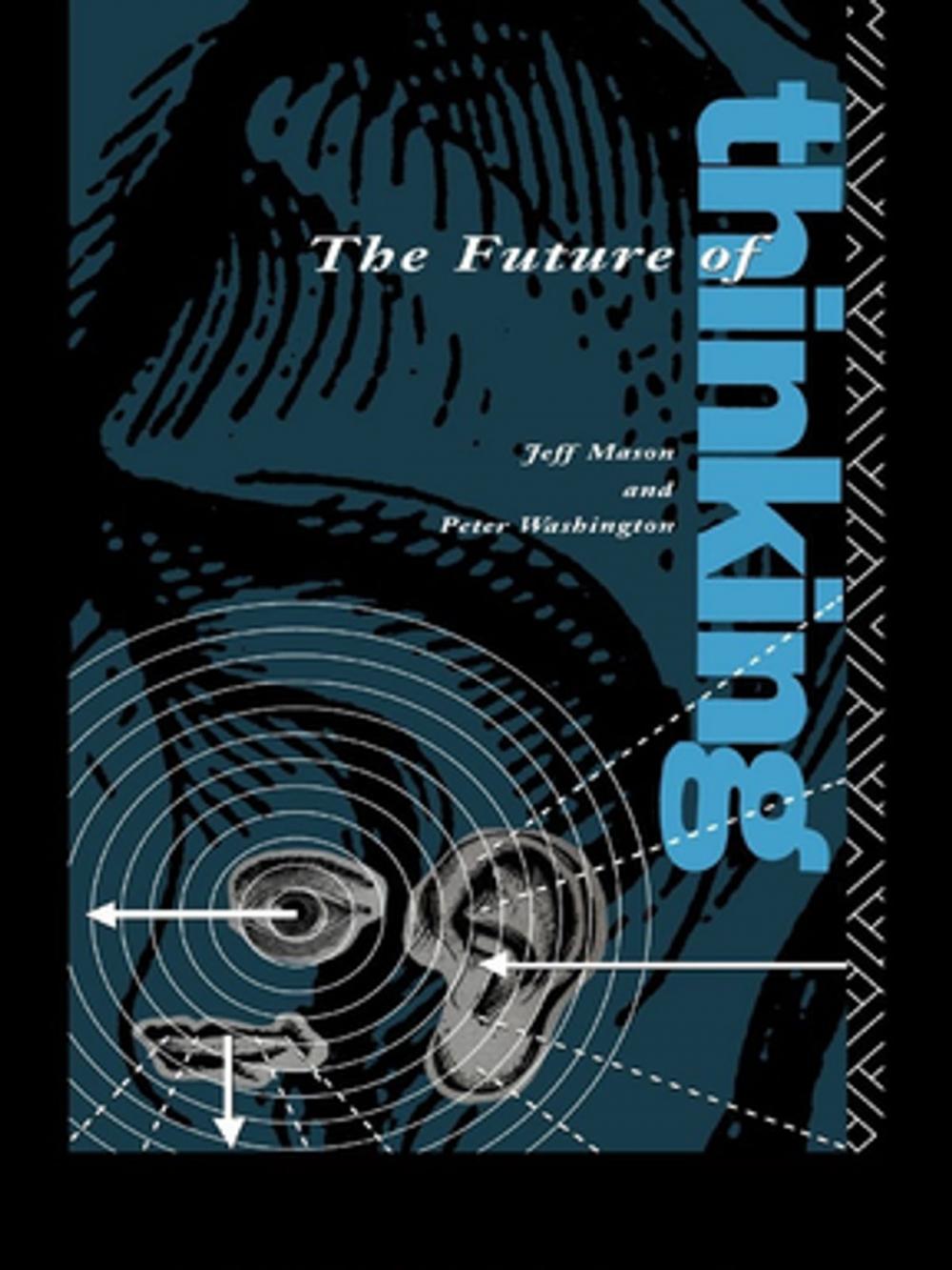 Big bigCover of The Future of Thinking