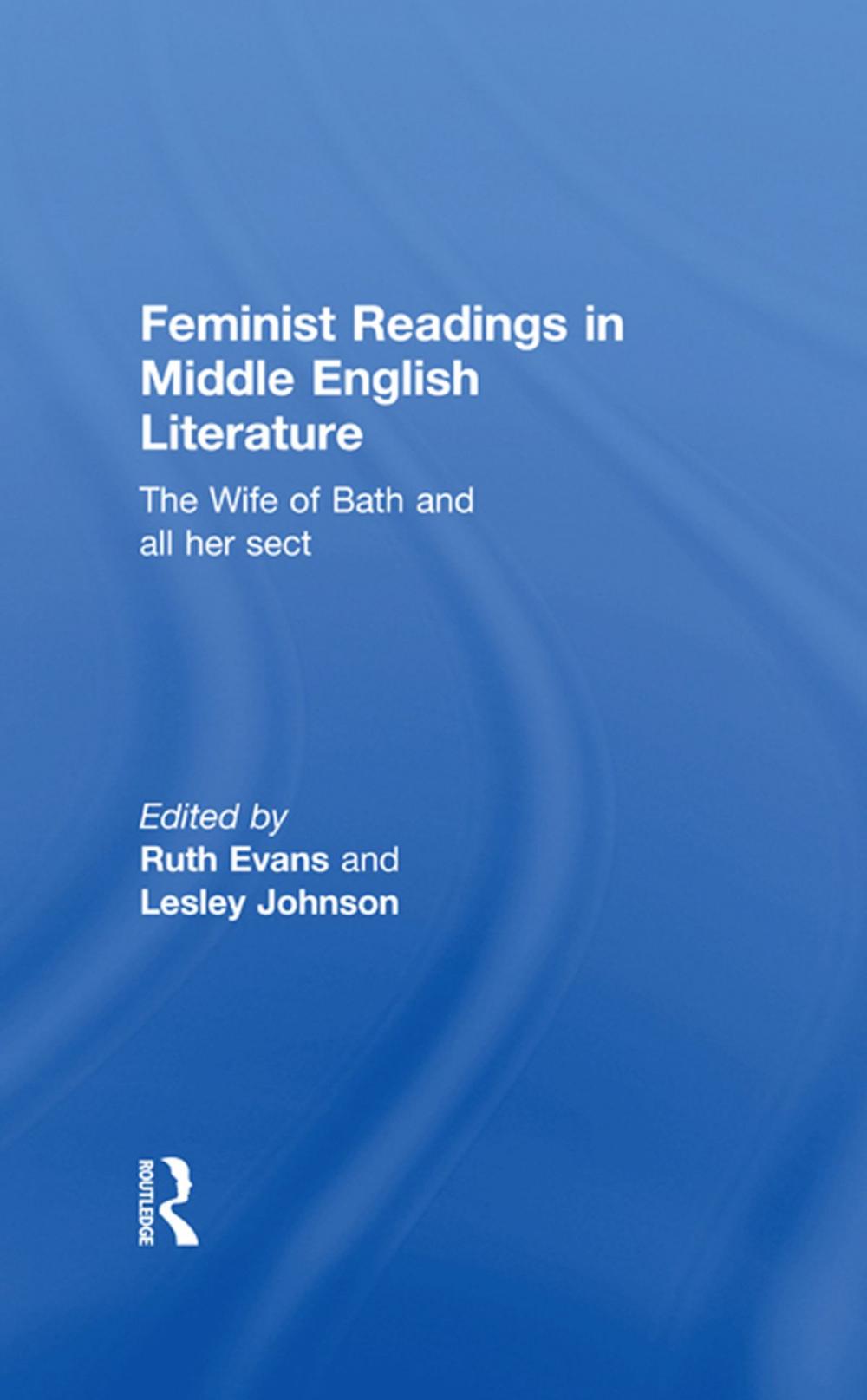 Big bigCover of Feminist Readings in Middle English Literature