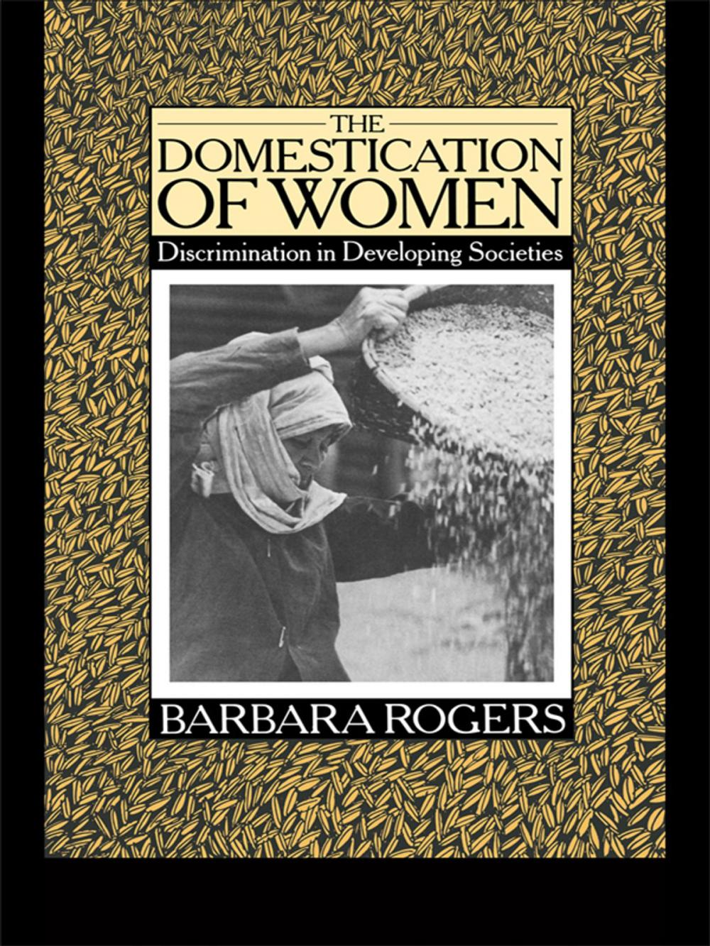 Big bigCover of The Domestication of Women