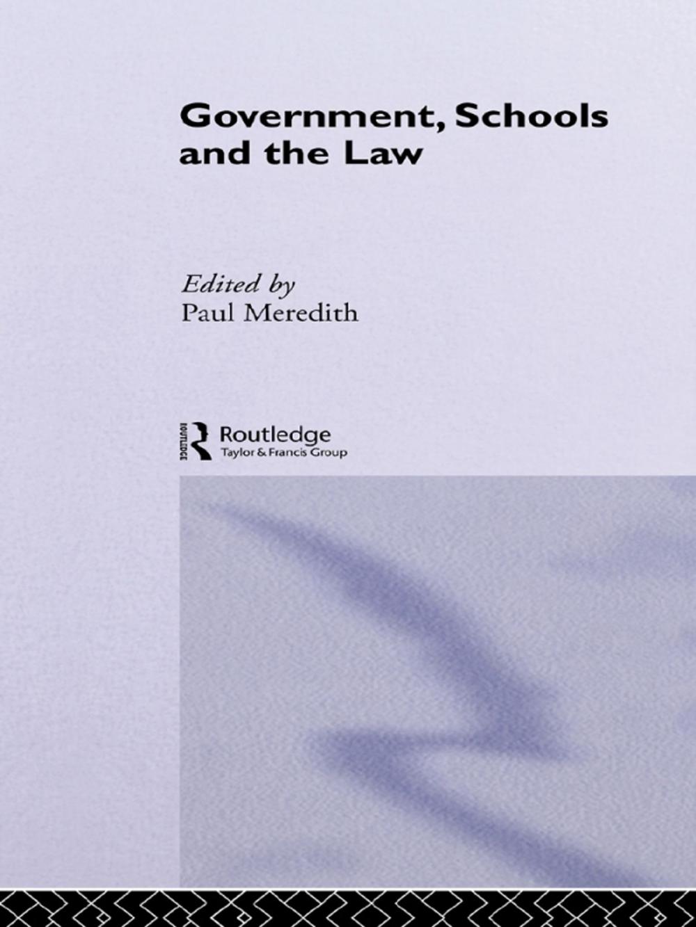 Big bigCover of Government, Schools and the Law