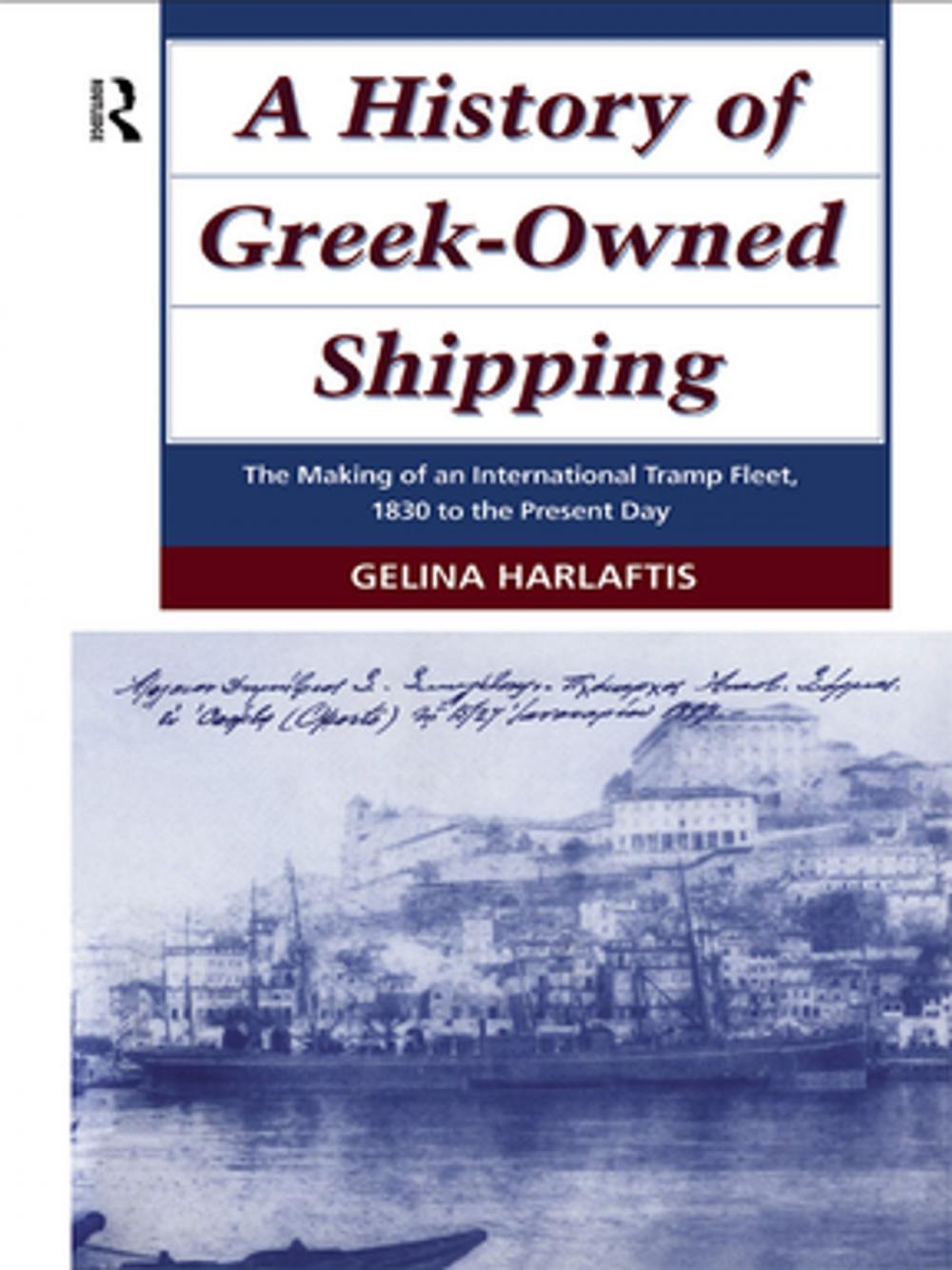 Big bigCover of A History of Greek-Owned Shipping