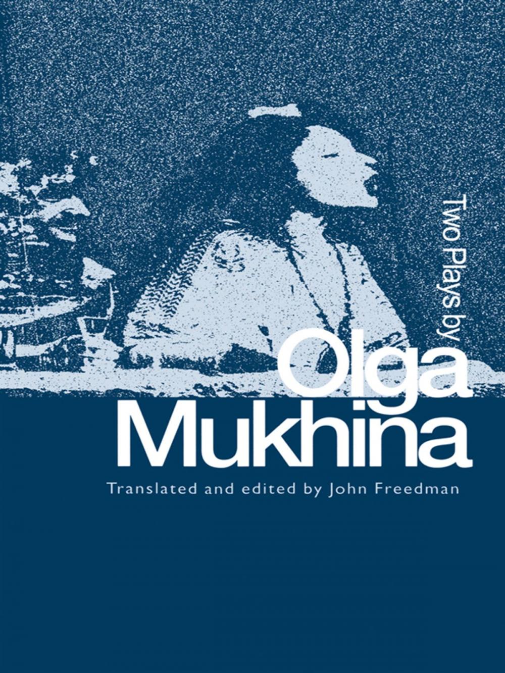 Big bigCover of Two Plays by Olga Mukhina