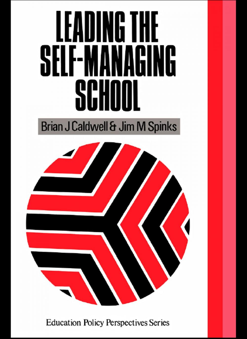 Big bigCover of Leading the Self-Managing School