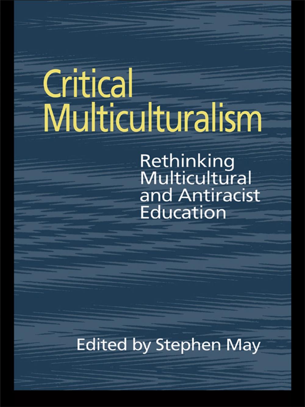 Big bigCover of Critical Multiculturalism