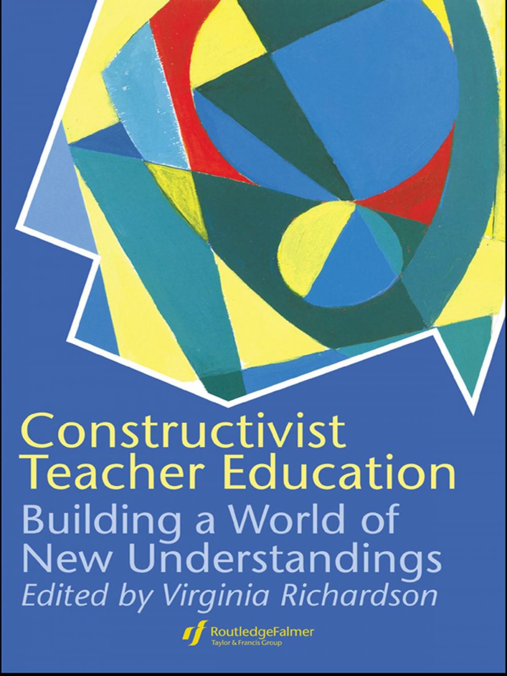 Big bigCover of Constructivist Teacher Education