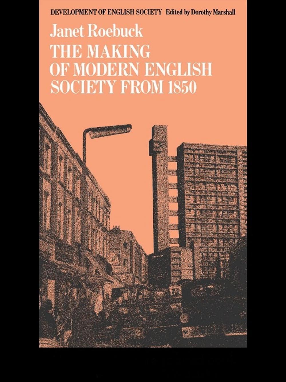 Big bigCover of The Making of Modern English Society from 1850