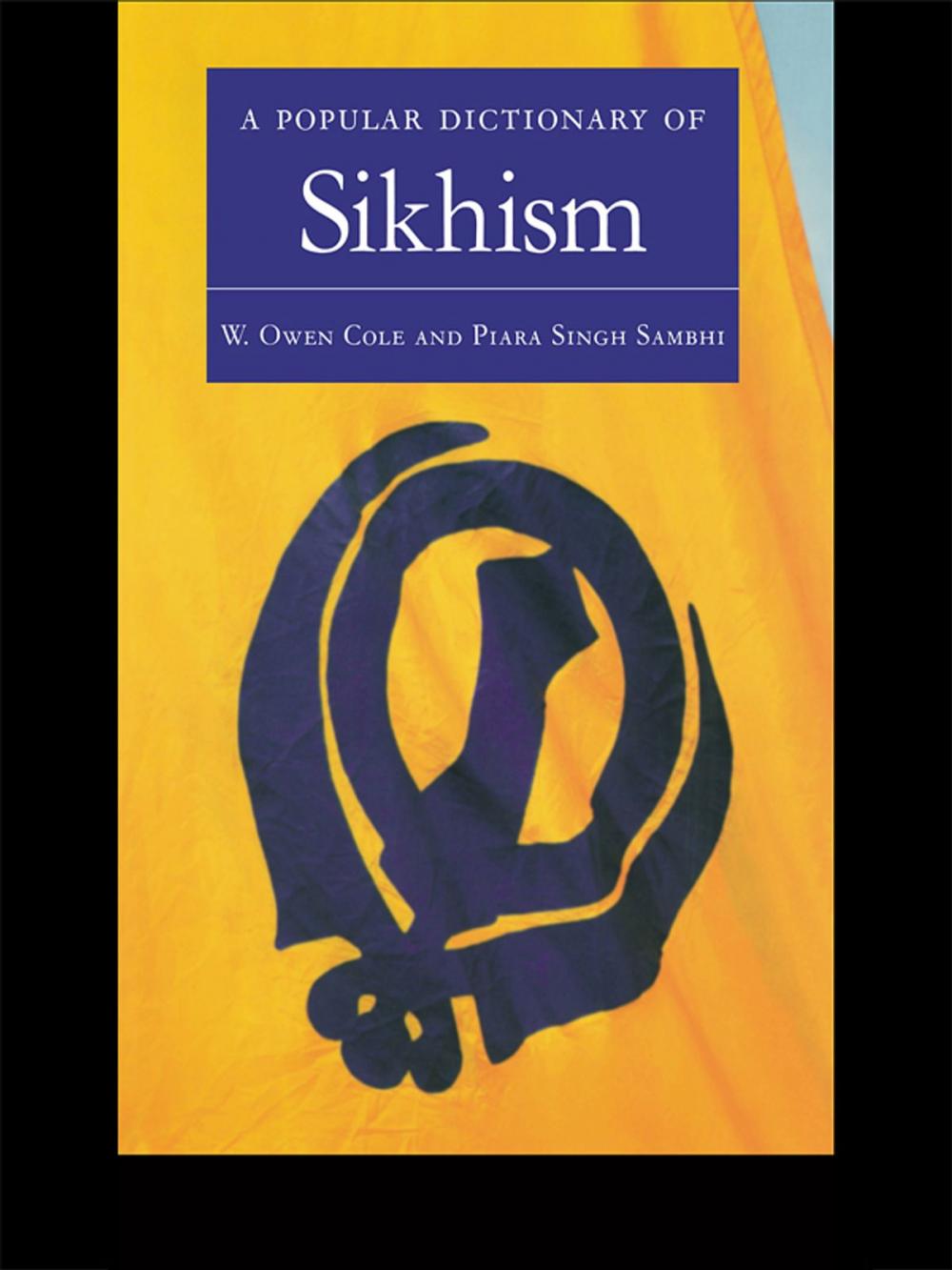 Big bigCover of A Popular Dictionary of Sikhism