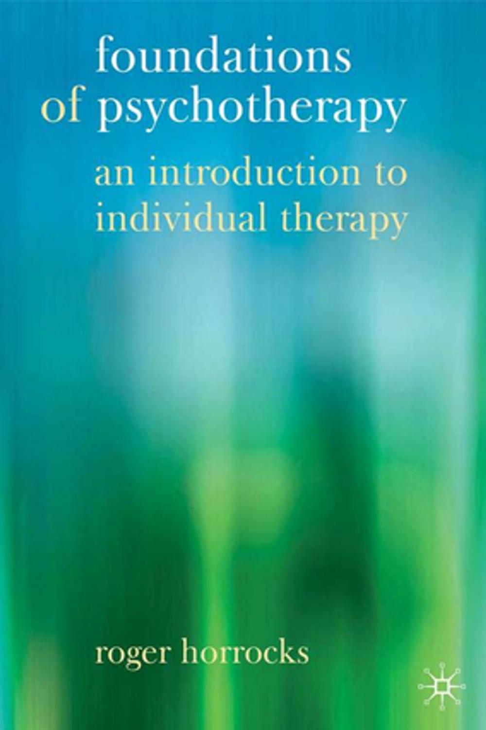 Big bigCover of Foundations of Psychotherapy