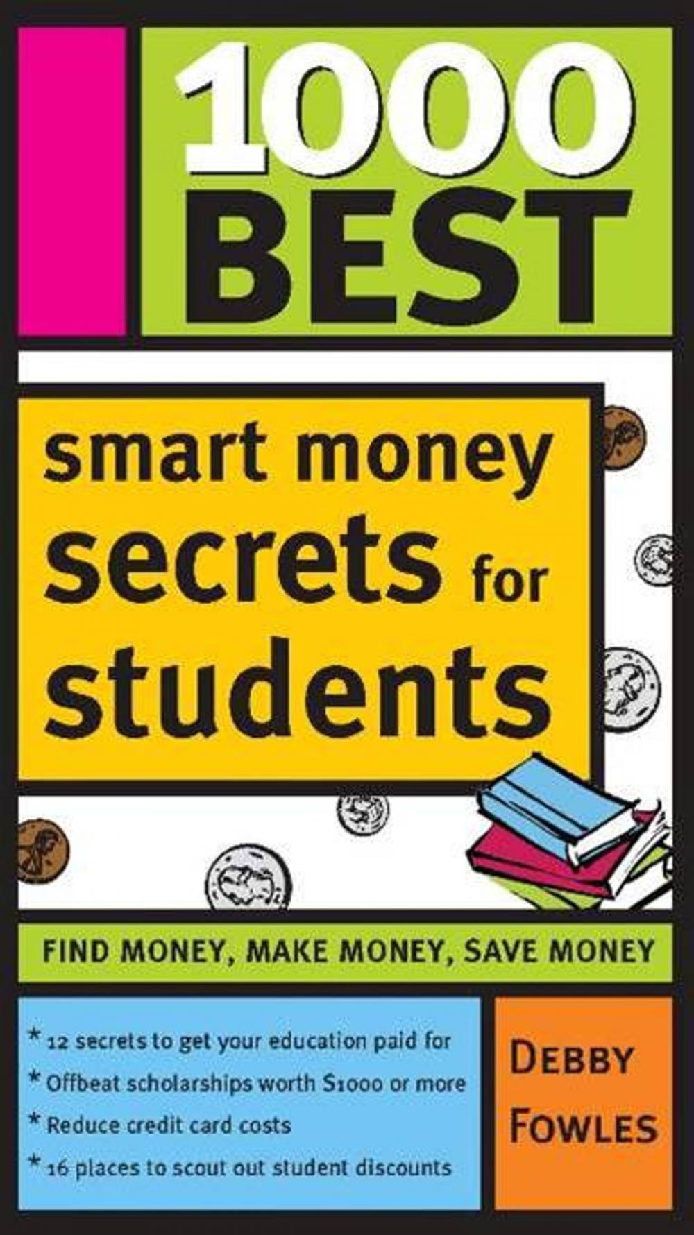 Big bigCover of 1000 Best Smart Money Secrets for Students