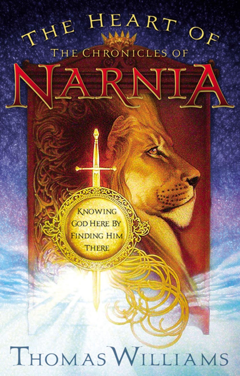 Big bigCover of The Heart of the Chronicles of Narnia