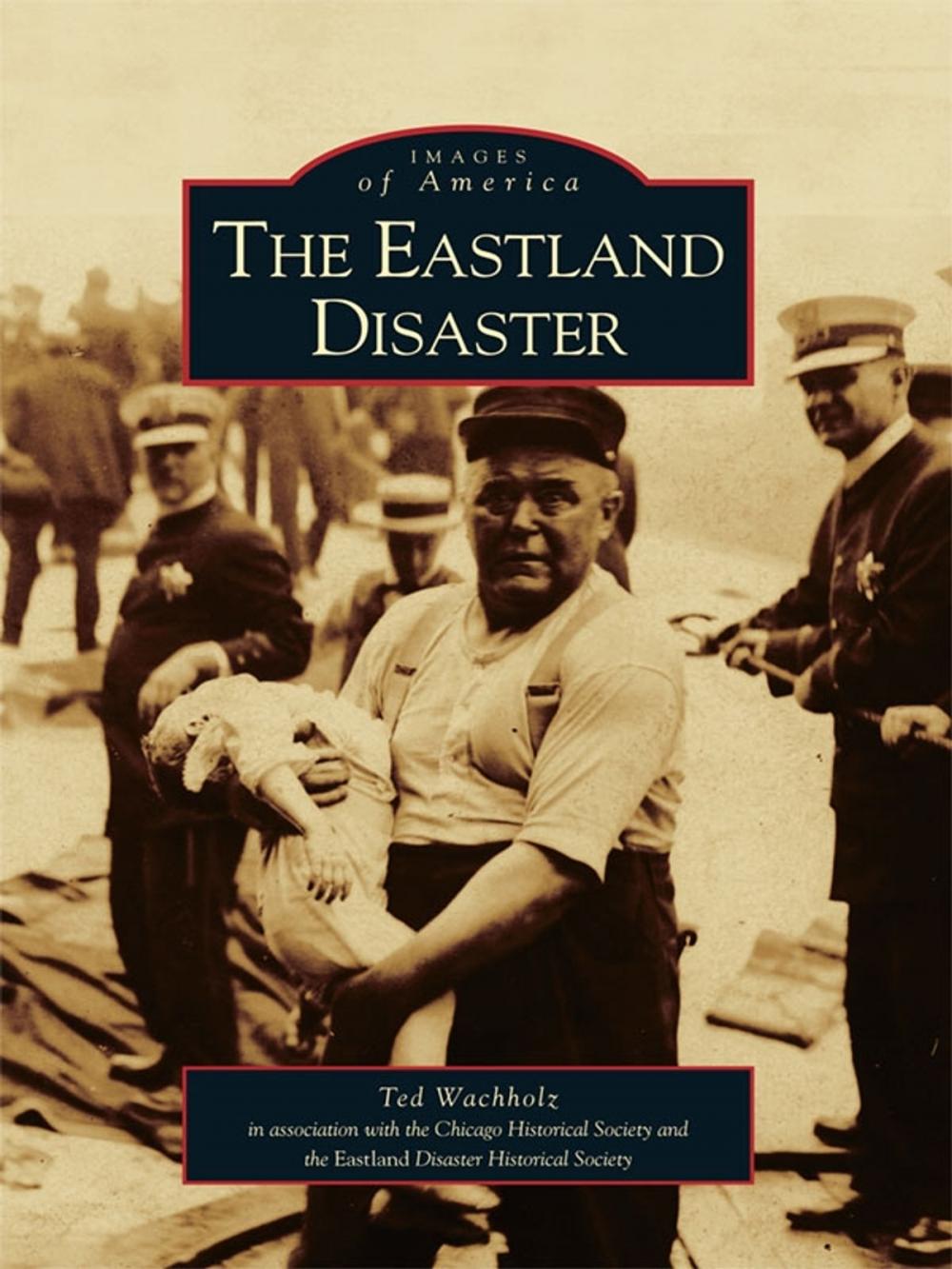 Big bigCover of The Eastland Disaster