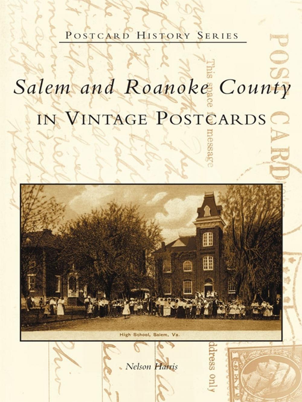 Big bigCover of Salem and Roanoke County in Vintage Postcards