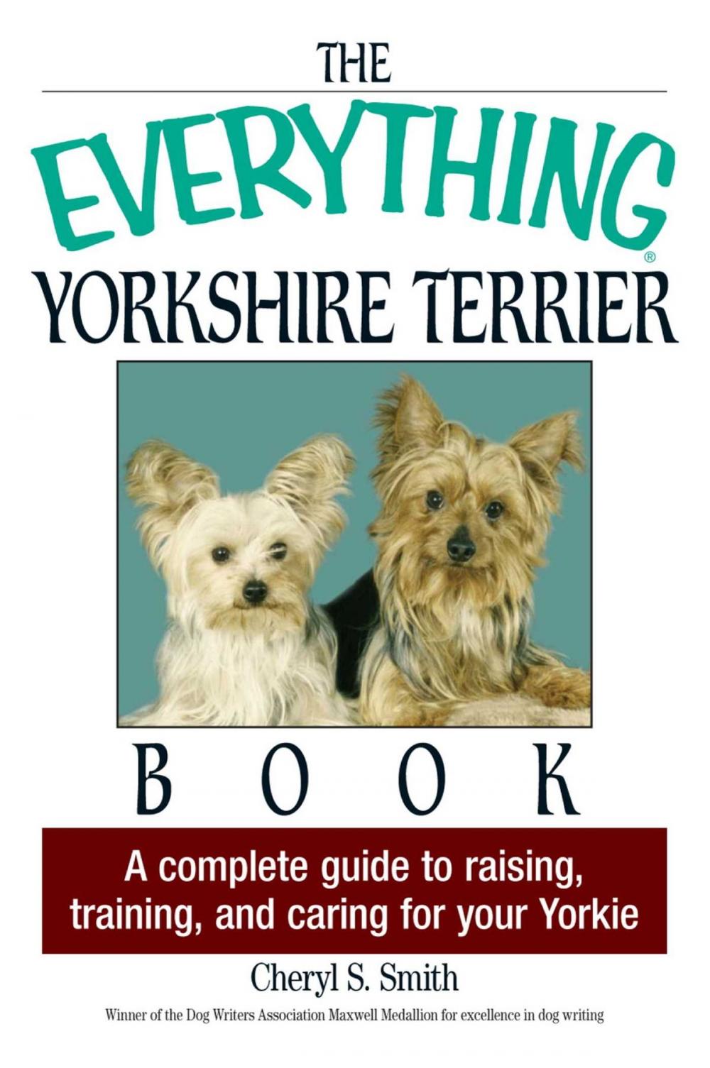 Big bigCover of The Everything Yorkshire Terrier Book