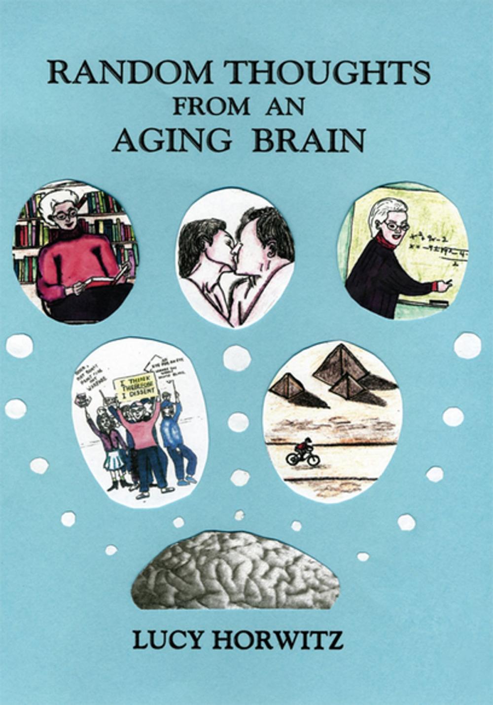 Big bigCover of Random Thoughts from an Aging Brain