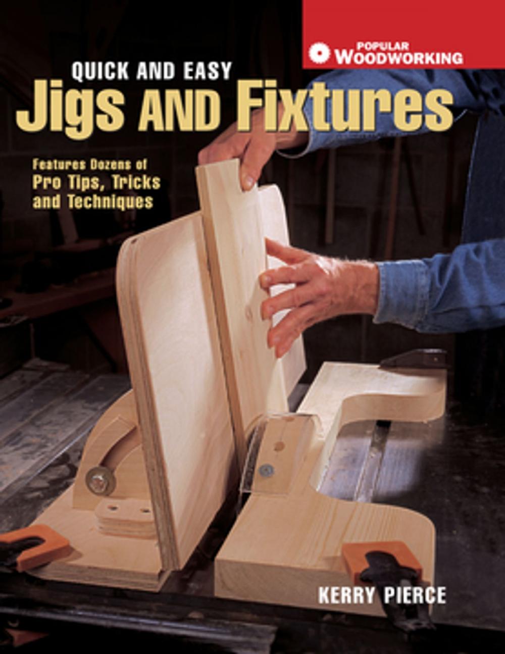 Big bigCover of Quick & Easy Jigs and Fixtures