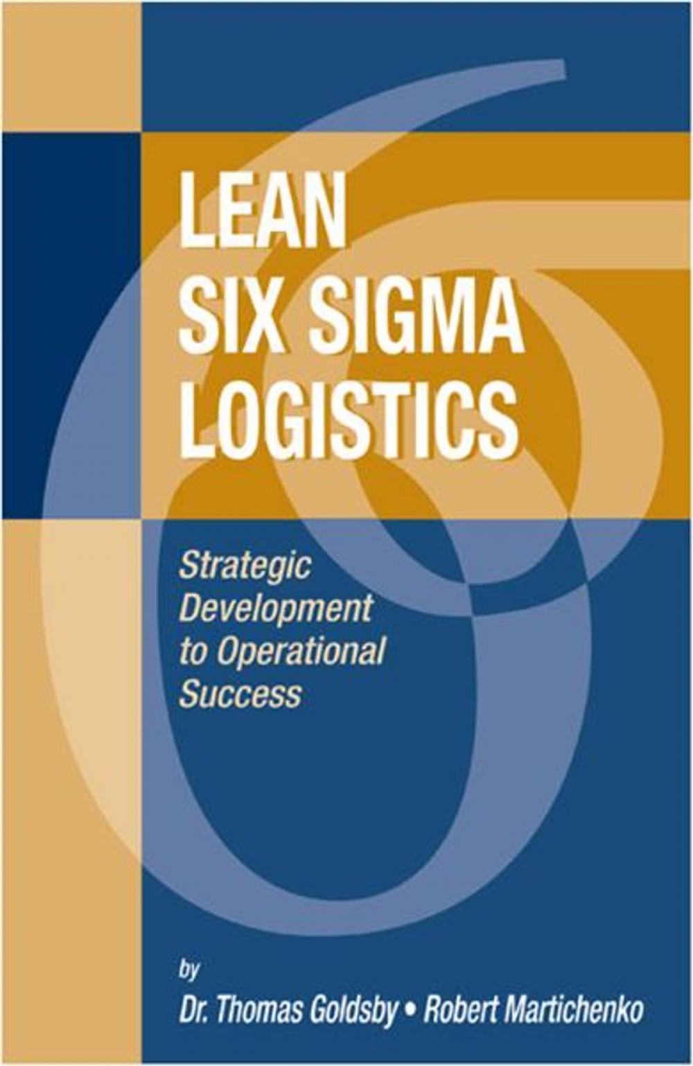 Big bigCover of Lean Six Sigma Logistics