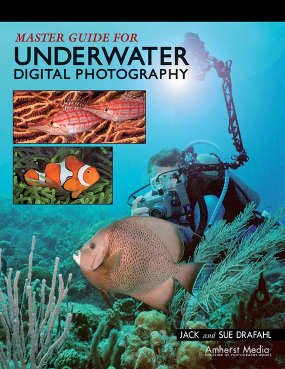 Big bigCover of Master Guide for Underwater Digital Photography