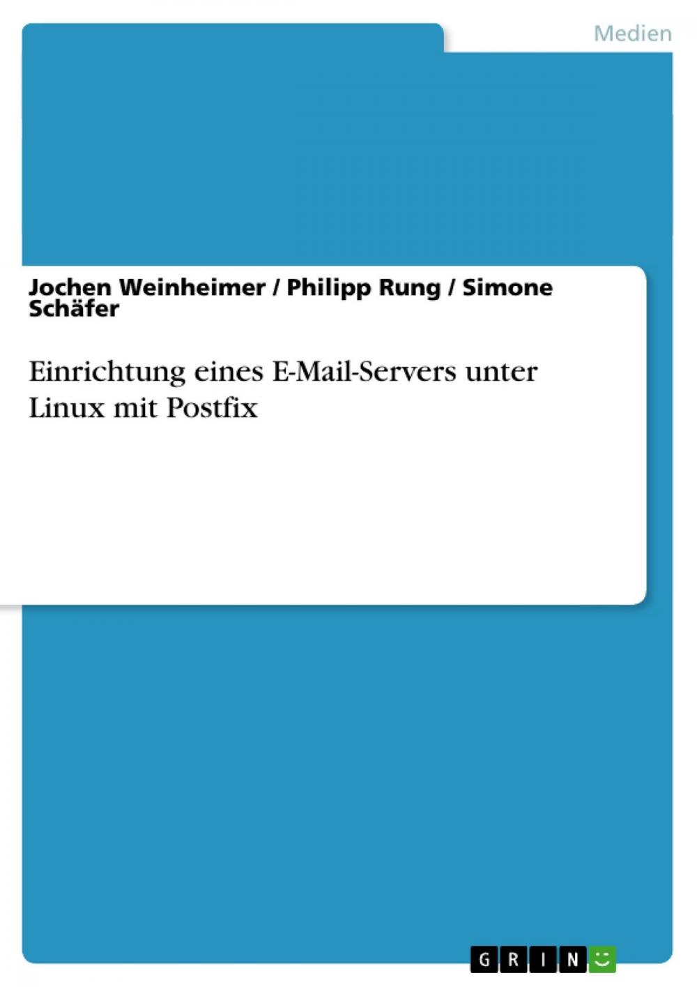 Big bigCover of Einrichtung eines E-Mail-Servers unter Linux mit Postfix