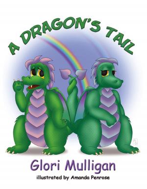 Cover of the book A Dragon's Tail by Kathleen Murray