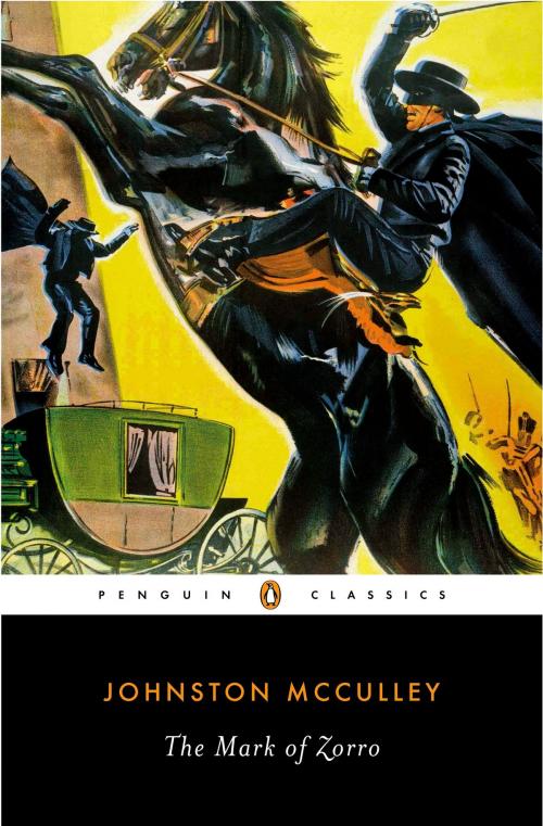 Cover of the book The Mark of Zorro by Johnston McCulley, Penguin Publishing Group