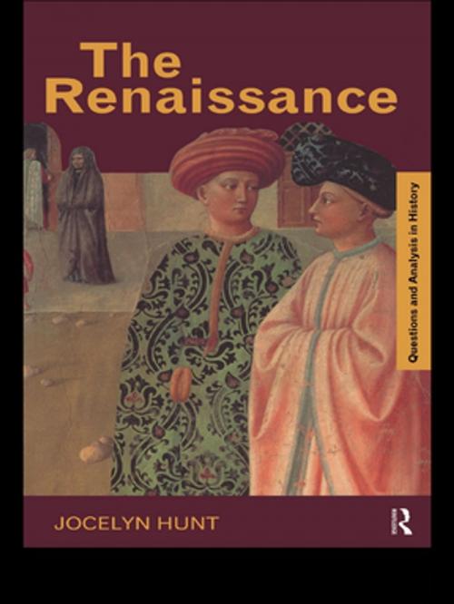 Cover of the book The Renaissance by Jocelyn Hunt, Taylor and Francis