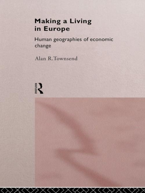 Cover of the book Making a Living in Europe by Alan Townsend, Taylor and Francis