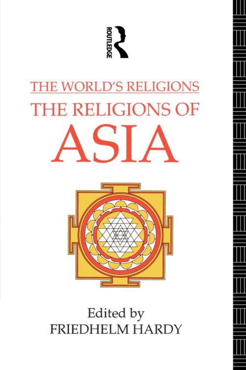 Cover of the book The World's Religions: The Religions of Asia by , Taylor and Francis