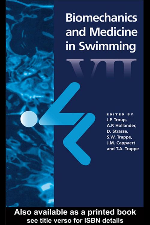 Cover of the book Biomechanics and Medicine in Swimming VII by A.P. Hollander, D. Strass, J. Troup, Taylor and Francis