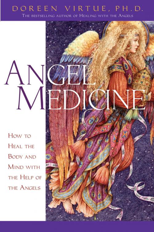 Cover of the book Angel Medicine by Doreen Virtue, Hay House