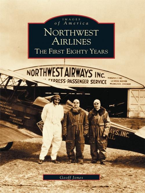 Cover of the book Northwest Airlines by Geoff Jones, Arcadia Publishing Inc.