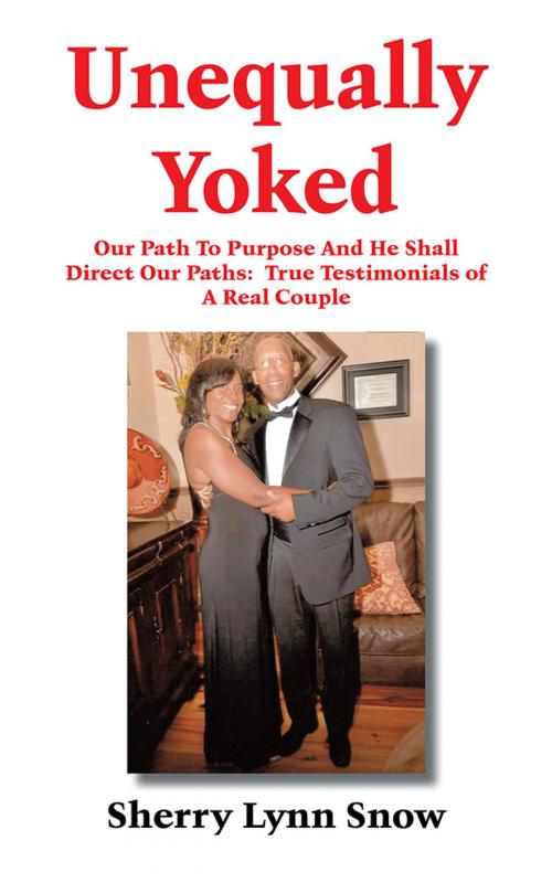 Cover of the book Unequally Yoked by Sherry Lynn Snow, AuthorHouse