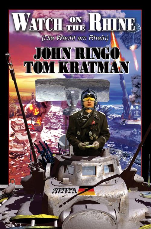 Cover of the book Watch on the Rhine by John Ringo, Tom Kratman, Baen Books