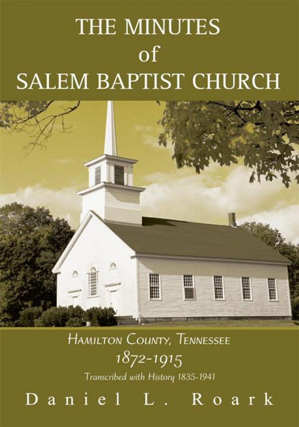 Big bigCover of The Minutes of Salem Baptist Church