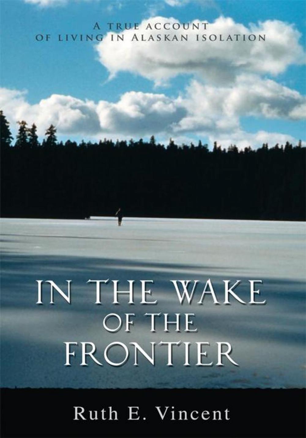 Big bigCover of In the Wake of the Frontier