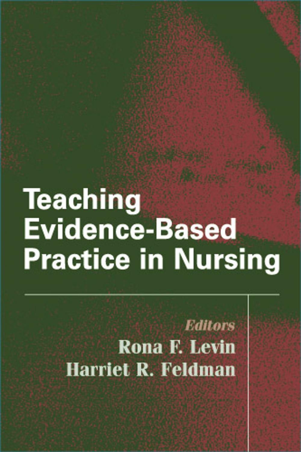 Big bigCover of Teaching Evidence-Based Practice in Nursing