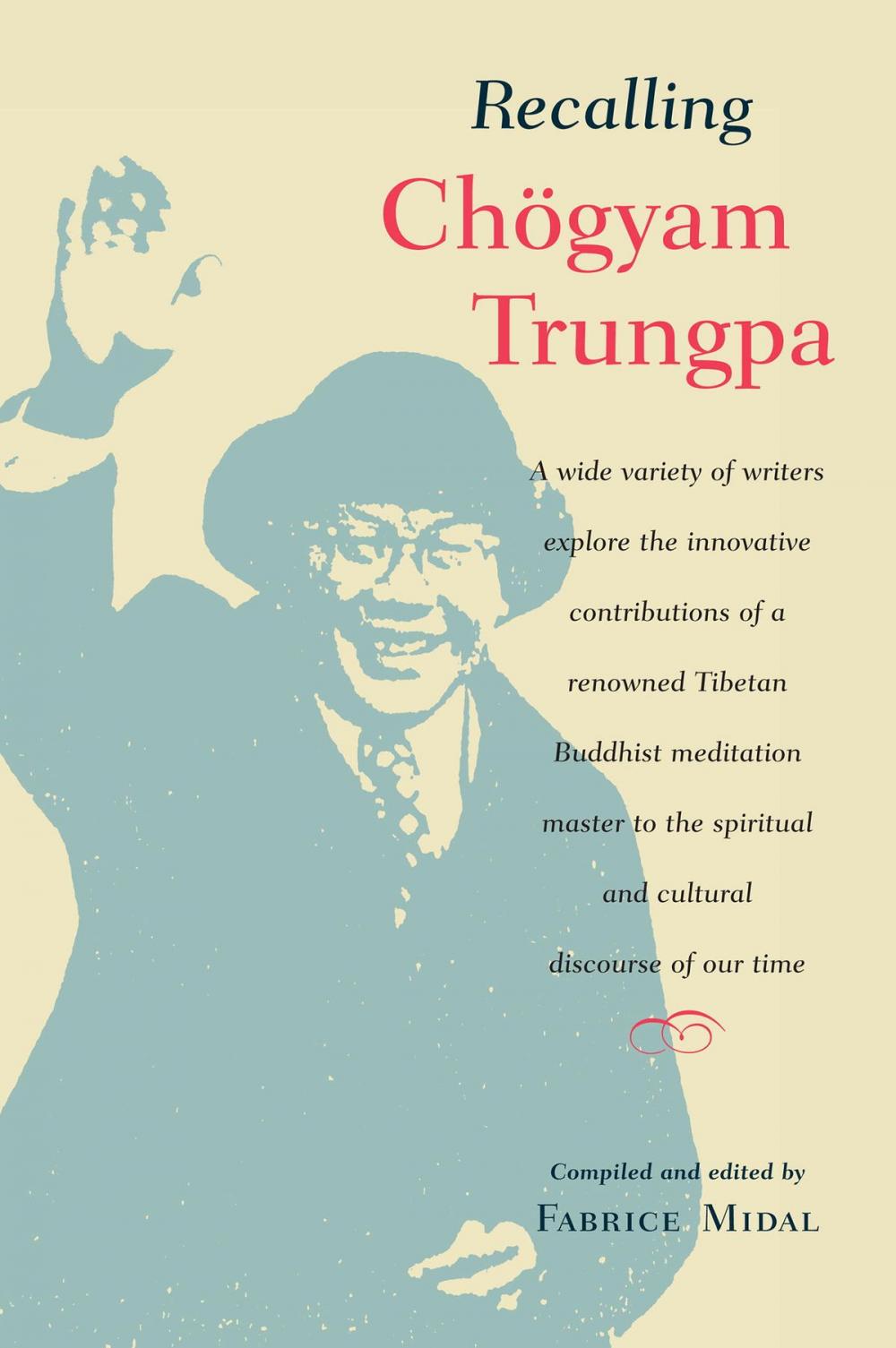 Big bigCover of Recalling Chogyam Trungpa