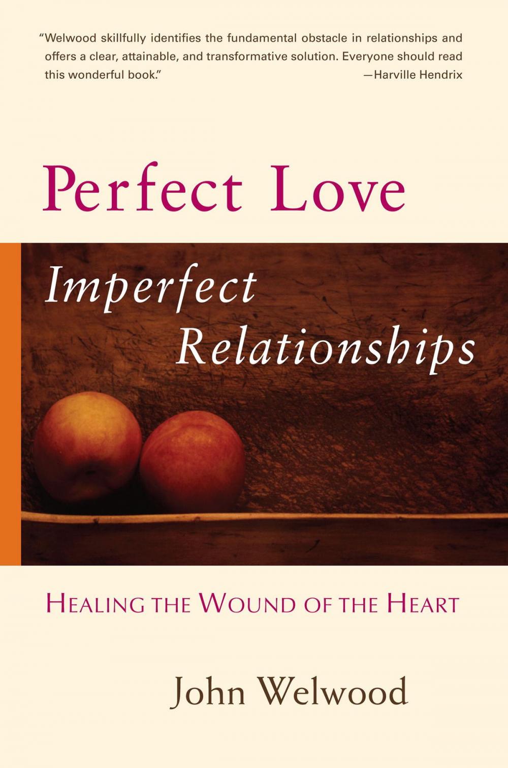 Big bigCover of Perfect Love, Imperfect Relationships