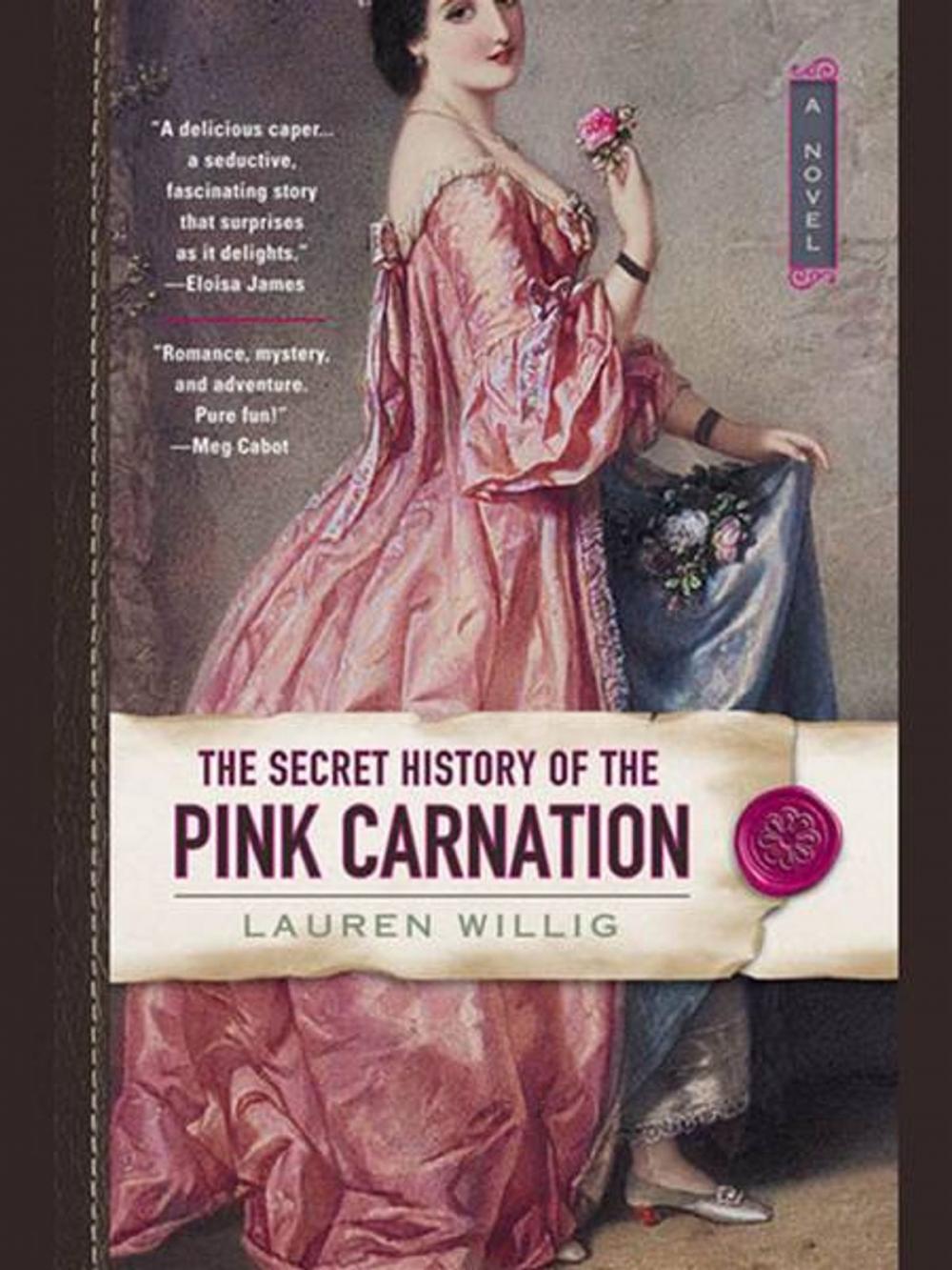 Big bigCover of The Secret History of the Pink Carnation