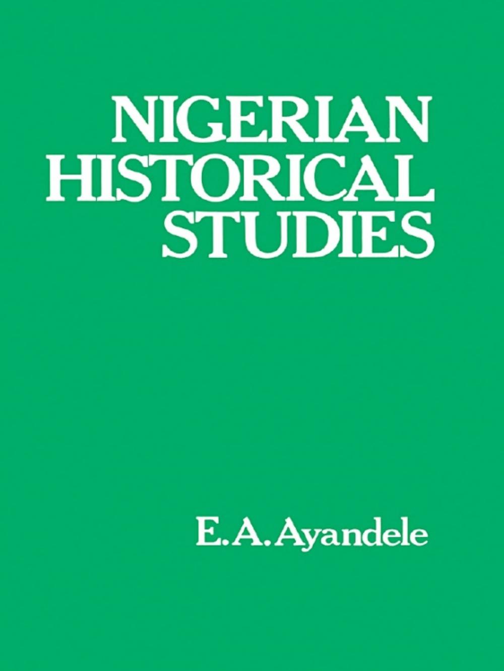 Big bigCover of Nigerian Historical Studies