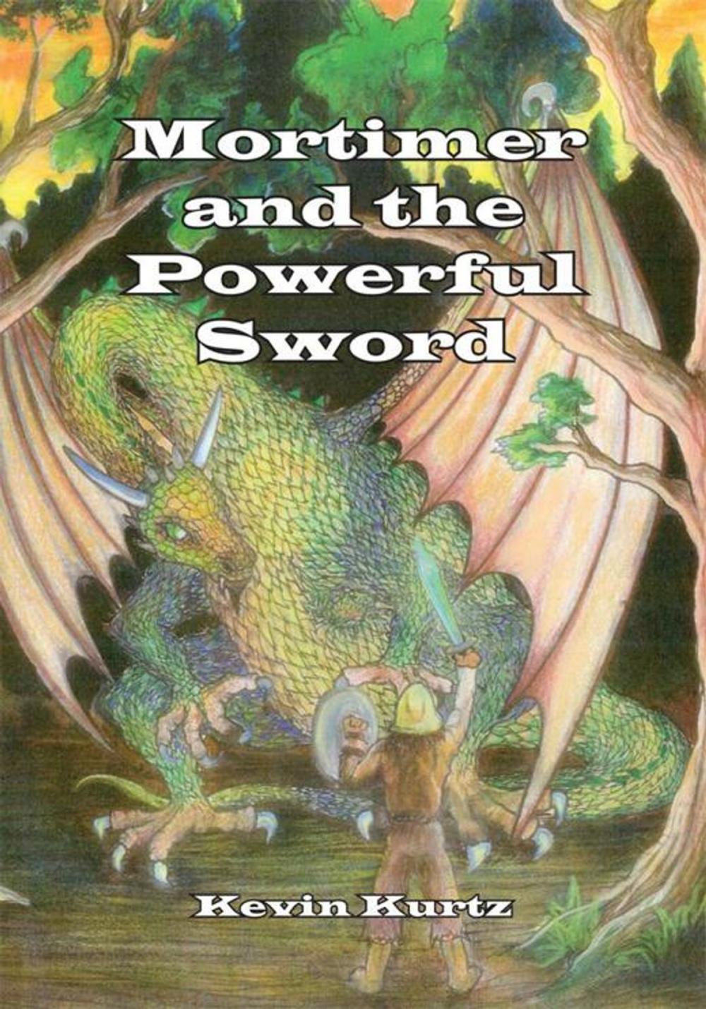 Big bigCover of Mortimer and the Powerful Sword