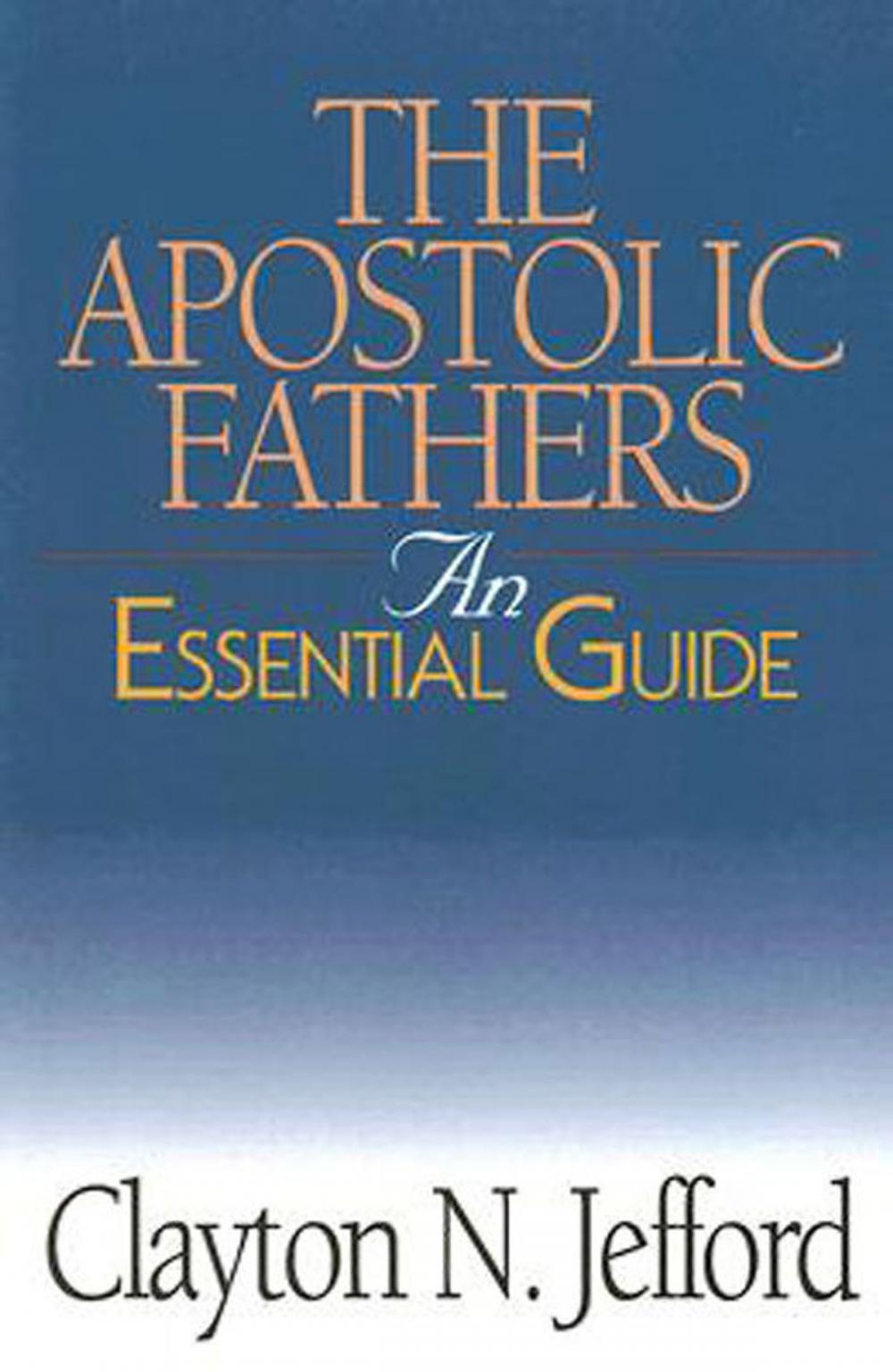 Big bigCover of The Apostolic Fathers