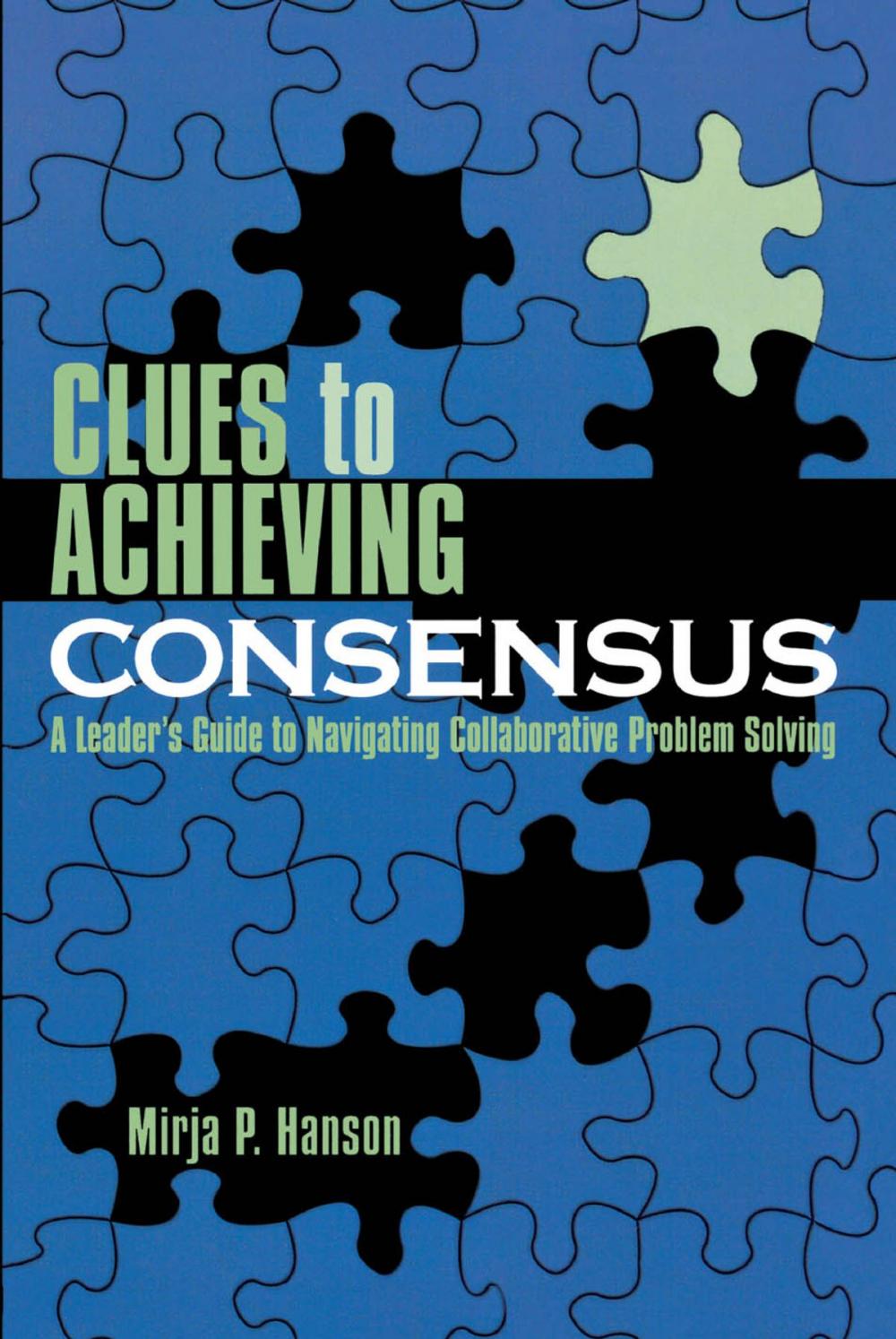 Big bigCover of Clues to Achieving Consensus