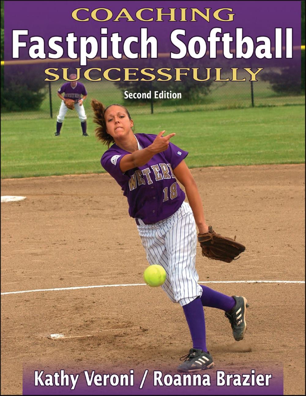 Big bigCover of Coaching Fastpitch Softball Successfully