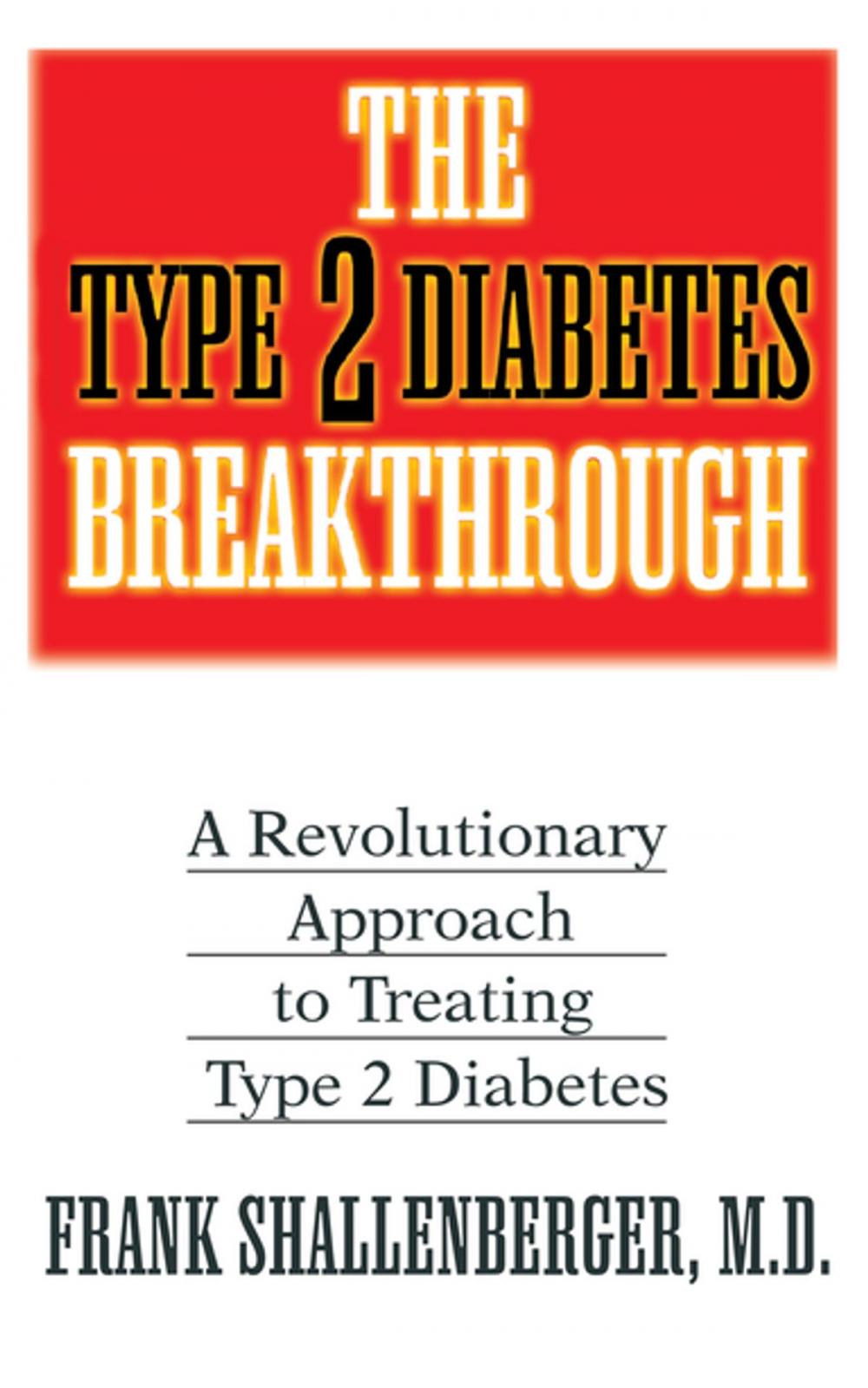 Big bigCover of The Type 2 Diabetes Breakthrough